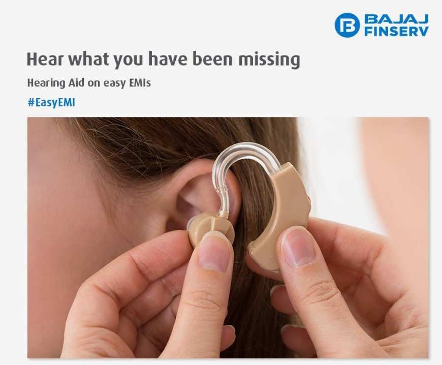 Bajaj finance on Hearing Aid in Aurangabad